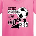 thumbnail image 4 of Inktastic Little Sister and Biggest Fan Soccer Player Youth T-Shirt, 4 of 5
