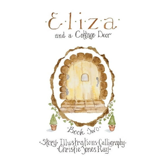 Eliza and a Cottage Door, (Hardcover)