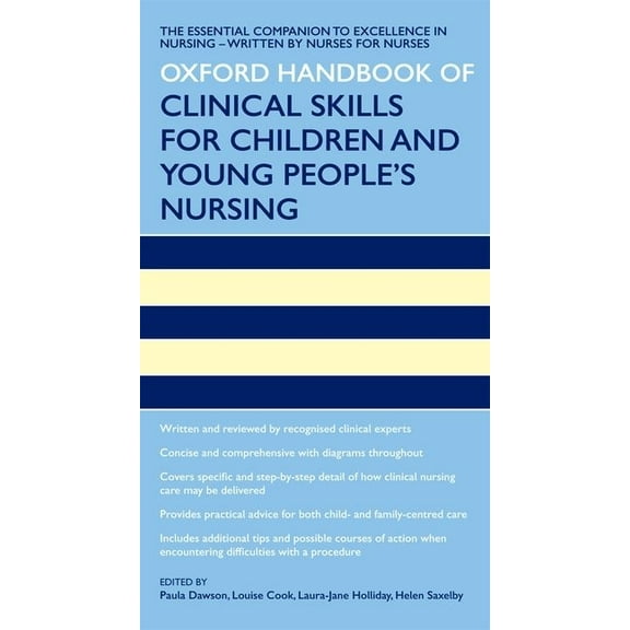 Oxford Handbooks in Nursing Oxford Handbook of Clinical Skills for Children's and Young People's Nursing, (Paperback)
