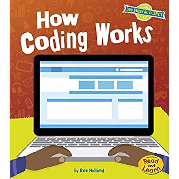 Pre-Owned How Coding Works (Library Binding) 9781484635995