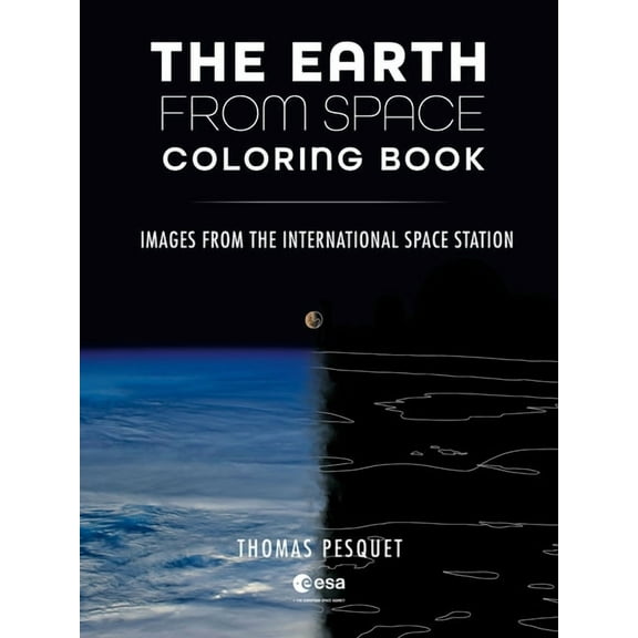 The Earth from Space Coloring Book: Images from the International Space Station, (Paperback)
