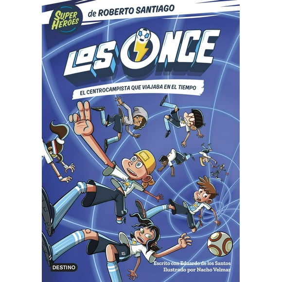 Los Once 3. el Centrocampista Que Viajaba en el Tiempo Blanco
