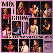 When I Grow Up: Broadway's Next Generation / Var - When I Grow Up: Broadway's Next Generation / Var - Music & Performance - CD