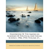 Handbook of the American Academy of Political and Social Science. 1906, 1910, Volume 27...