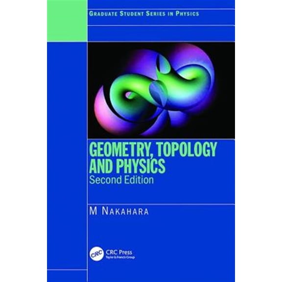 Pre-Owned Geometry, Topology and Physics (Hardcover)