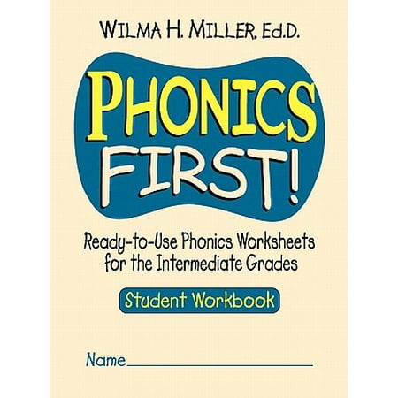 - Phonics First! : Ready-To-Use Phonics Worksheets for the Intermediate Grades