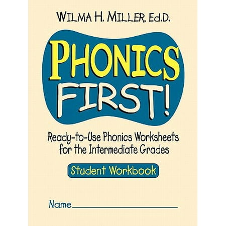 Phonics First! : Ready-To-Use Phonics Worksheets for the Intermediate