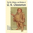 thumbnail image 1 of Pre-Owned The Wit, Whimsy, and Wisdom of G. K. Chesterton, Volume 1: The Napoleon of Notting Hill, the Flying Inn, the Trees of Pride, 1 of 1