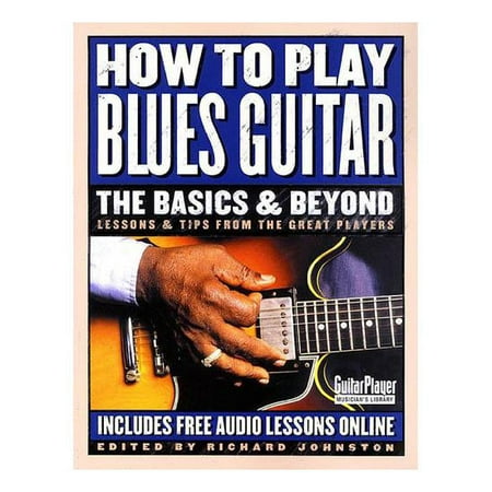 Backbeat Books How To Play Blues Guitar 2nd Edition Guitar Series Softcover Written By Various Authors - 