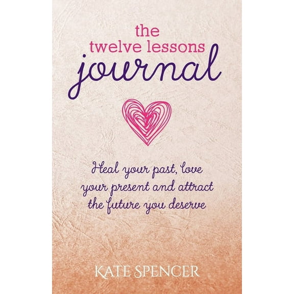 The Twelve Lessons Journal, (Paperback)
