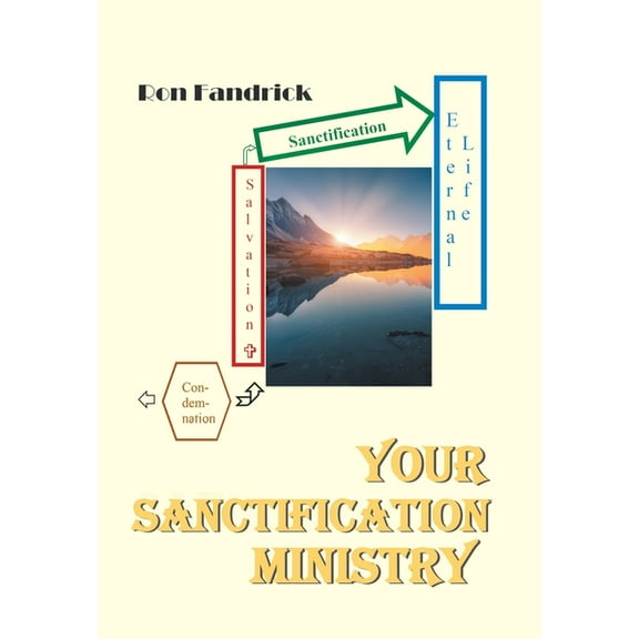 Your Sanctification Ministry (Hardcover)