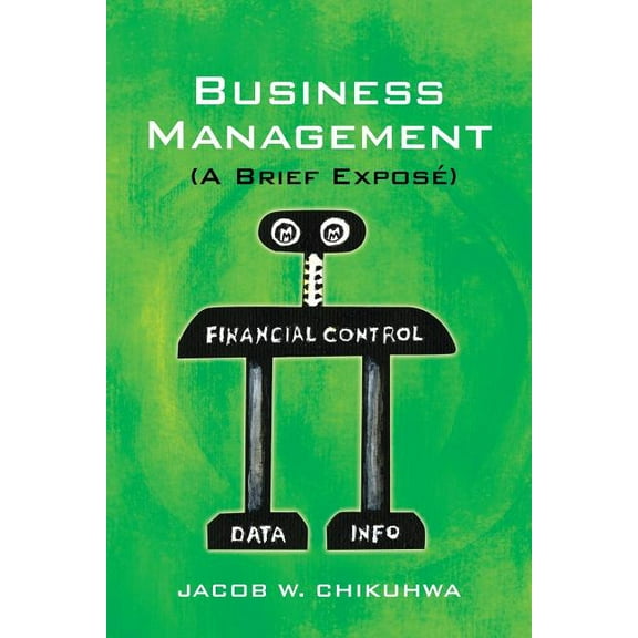 Business Management : A Brief Expose