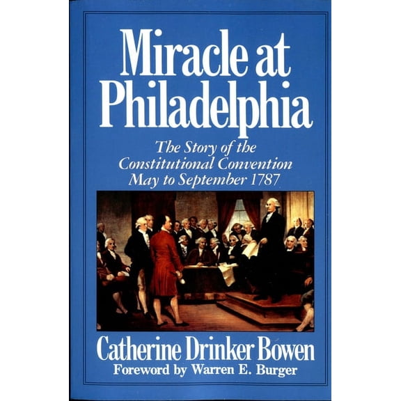 Miracle at Philadelphia: The Story of the Constitutional Convention May - September 1787, (Paperback)