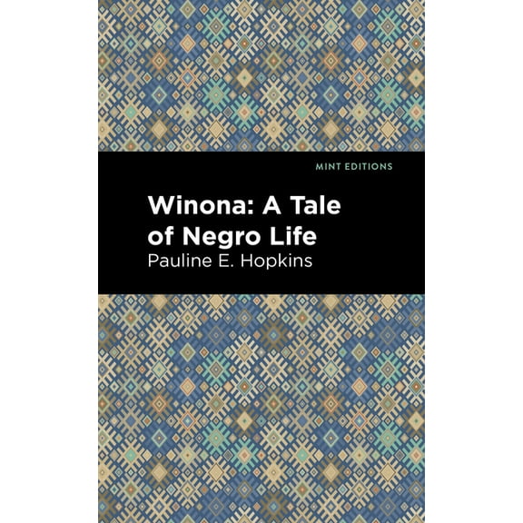 Black Narratives Winona: A Tale of Negro Life, (Hardcover)