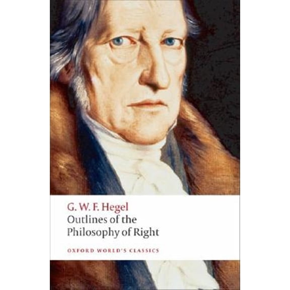 Pre-Owned Outlines of the Philosophy of Right (Paperback) 0192806106 9780192806109