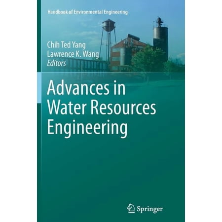 Handbook of Environmental Engineering Advances in Water Resources Engineering Book 14 (Paperback)