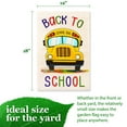 thumbnail image 4 of G128 Back to School Bus Garden Flag 12x18 In Double Sided Back to School Yard Garden Lawn Decoration, 4 of 8