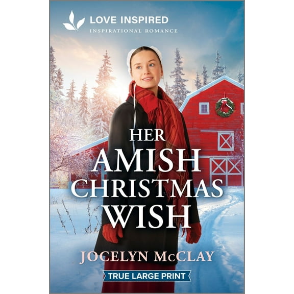 Her Amish Christmas Wish: An Uplifting Inspirational Romance, (Paperback)