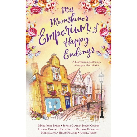 Miss Moonshine's Emporium of Happy Endings, (Paperback)