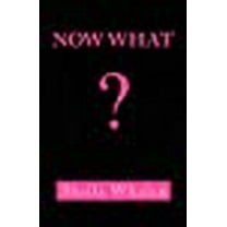 Now What (Paperback)
