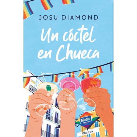 TrilogÃa Un CÃ³ctel En Chueca Un CÃ³ctel En Chueca / A Drink in Chueca (Paperback)