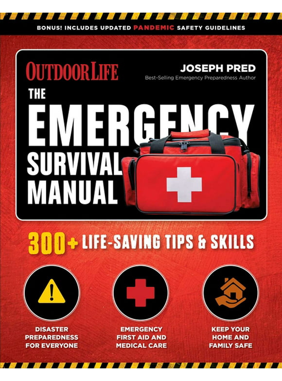 The Emergency Survival Manual : 300+ Life-Saving Tips & Skills (Paperback)