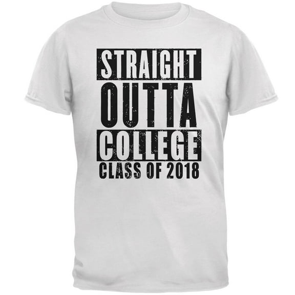 Graduation Straight Outta College 2018 Mens Soft T Shirt White MD