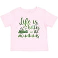 thumbnail image 3 of Inktastic Life's Better Mountains Girls Baby T-Shirt, 3 of 5