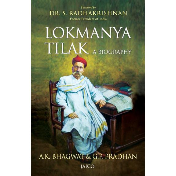Lokmanya Tilak A Biography, (Paperback)