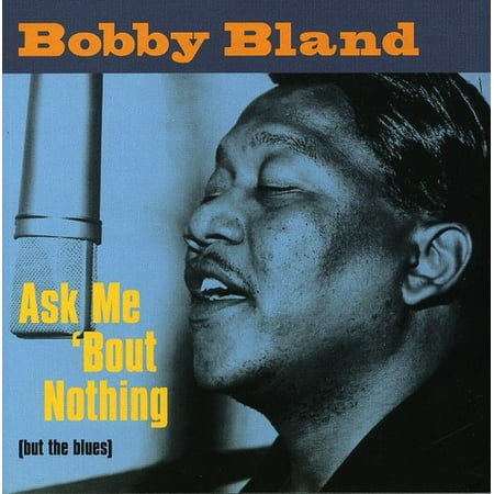 Soulful Sound of Bobby Bland (The Best Of Bobby Blue Bland)