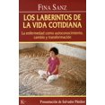 thumbnail image 1 of LOS LABERINTOS DE LA VIDA COTIDIANA LAENFERMEDAD COMO AUTOCONOCIMIENTO KAIROS FINA SANZ, 1 of 2