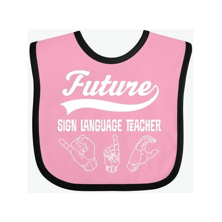 

Inktastic Future Sign Language Teacher Gift Baby Boy or Baby Girl Bib