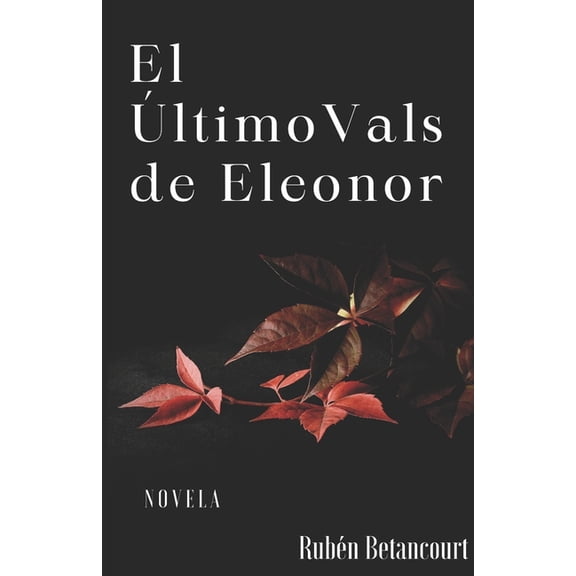 El Último Vals de Eleonor (Paperback)