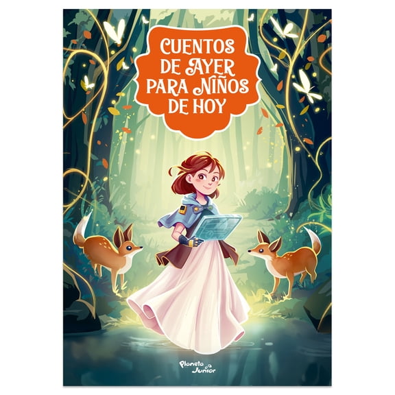Cuentos De Ayer Para Niños De Hoy 1 Planeta Junior Estudio Pe S.A.C.