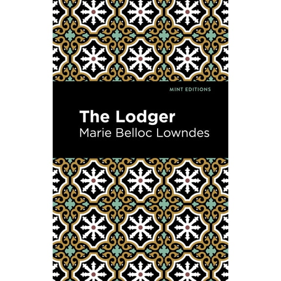 Mint Editions (Crime, Thrillers and Dete The Lodger, (Paperback)