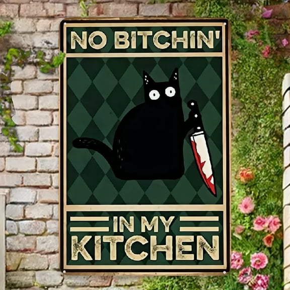 Metal Signs For Kitchen Cat Metal Sign Funny Cat Tin Sign No Bitchin' In My Kitchen Vintage Cat Kitchen Decor Home Decor Black Cat Poster Outdoor Sign Wall Decoration 8x12 inch Metal plaque, Home