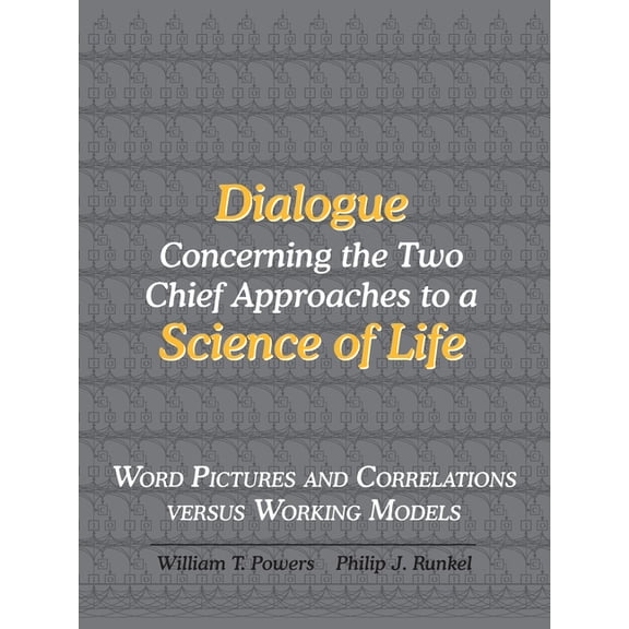 Dialogue Concerning the Two Chief Approaches to a Science of Life