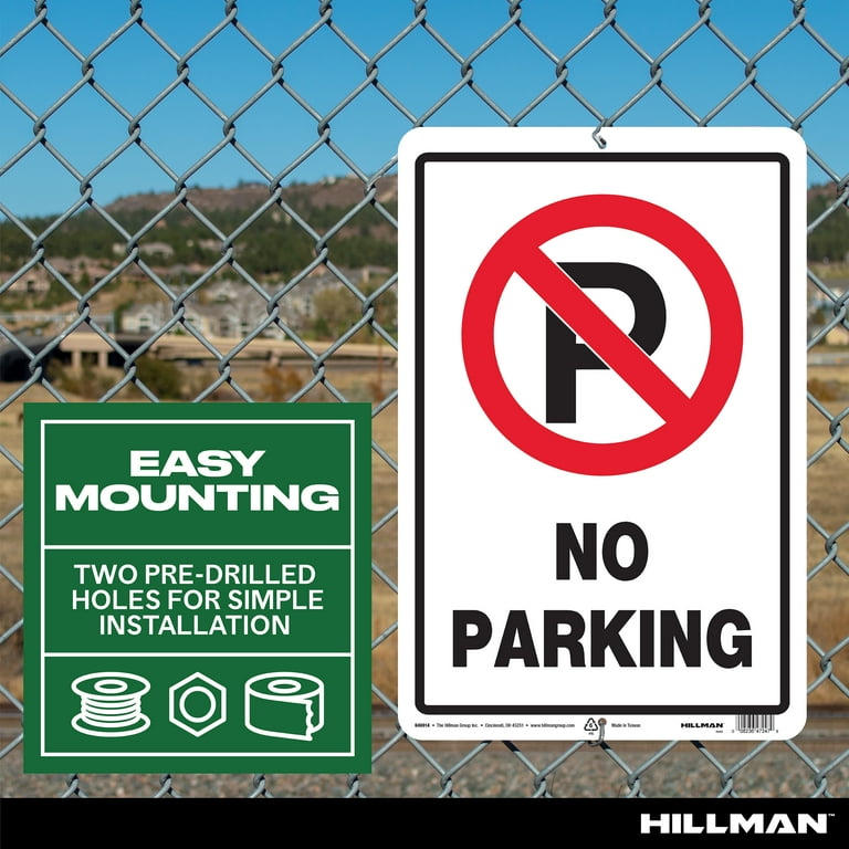 Hillman No Parking Sign, Plastic, 18