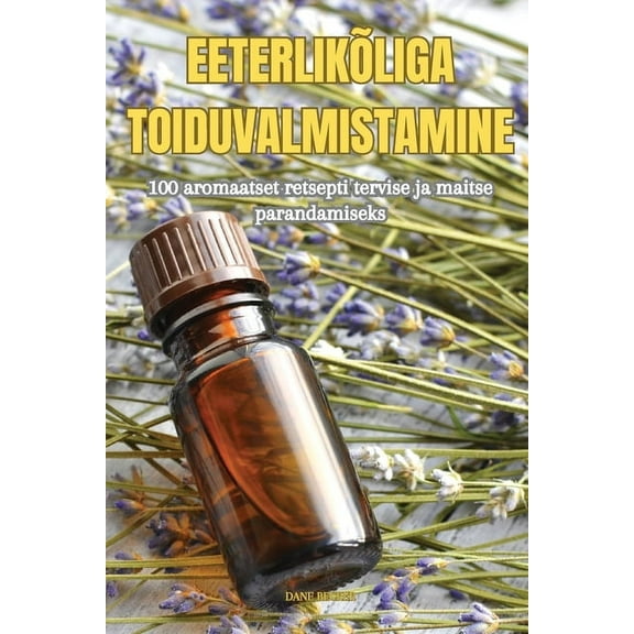 Eeterlikõliga Toiduvalmistamine, (Paperback)