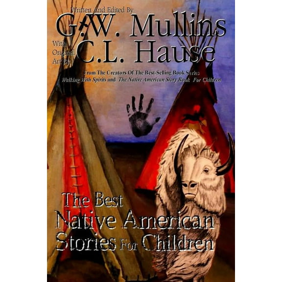 Native American Storytelling The Best Native American Stories For Children, Book 1, (Paperback)