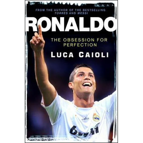 Pre-Owned Ronaldo: The Obsession for Perfection (Paperback) 1906850291 9781906850296