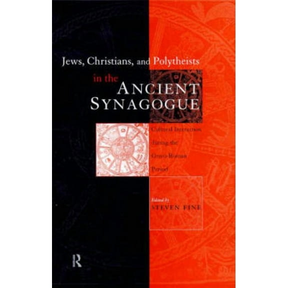 Baltic Studies in the History of Judaism Jews, Christians and Polytheists in the Ancient Synagogue, (Hardcover)
