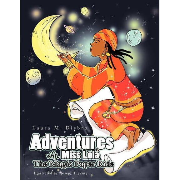 Adventures with Miss Lola: The Magic Paper Ride, (Paperback)