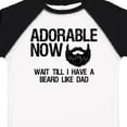 thumbnail image 4 of Inktastic Adorable Now...wait Till I Have a Beard Like Dad Boys Toddler T-Shirt, 4 of 5