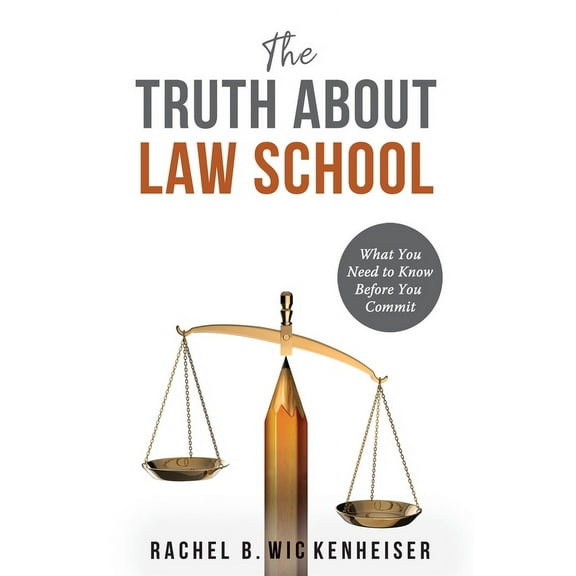The Truth About Law School, (Paperback)
