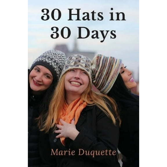 30 Hats in 30 Days (Paperback)