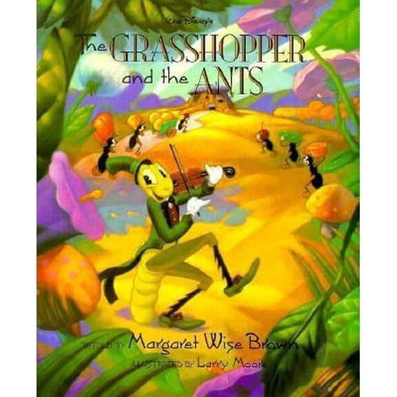 Pre-Owned Walt Disney's: The Grasshopper and the Ants (Hardcover) 1562825348 9781562825348