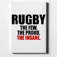 thumbnail image 1 of Rugby The Few The Proud the Insane - 8" x 10" - Decorative Canvas Wall Art - White Edge - 5/8" Gallery Wrapped, 1 of 2