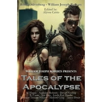 William Joseph Roberts Presents Tales of the Apocalypse, (Paperback)