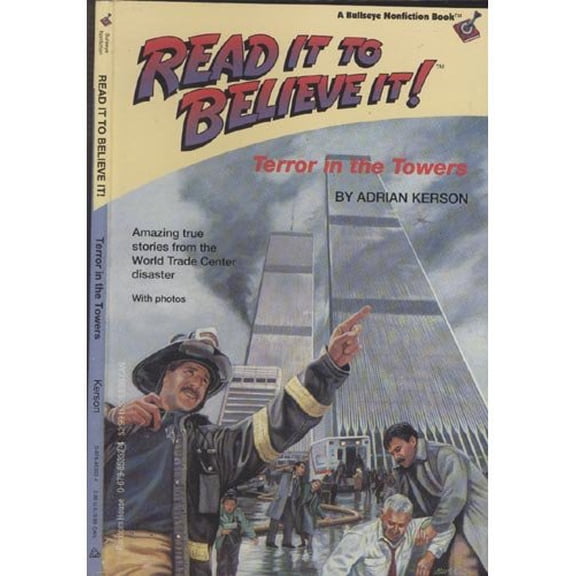 Pre-Owned Terror in the Towers (Read It to Beleive It), 9780679853329, 0679853324, Paperback, First Edition, 1st Printing edition